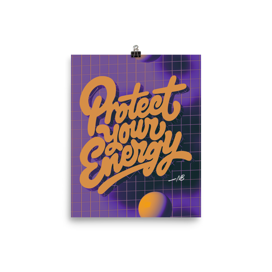 Protect Your Energy – Small Poster